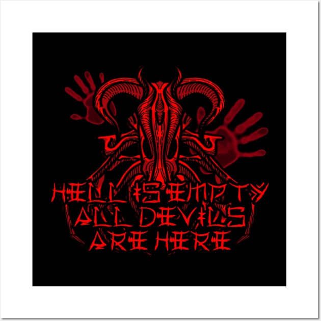 Demon ARc - Hell is empty all devils are here Wall Art by Kitsune Studio